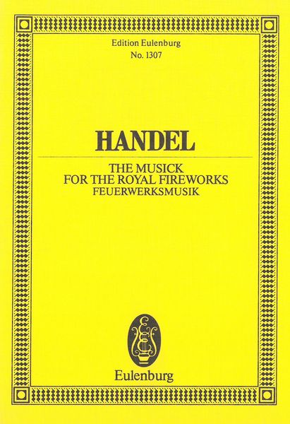 Royal Fireworks Music / edited by Roger Fiske.