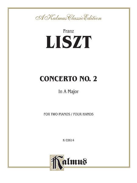 Concerto No. 2 In A Major : For Piano and Orchestra / reduction For Two Pianos, Four Hands.
