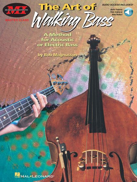 Art Of Walking Bass : A Method For Acoustic Or Electric Bass.