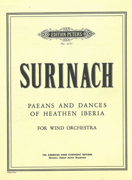 Paeans and Dances Of Heathen Iberia : For Orchestra.