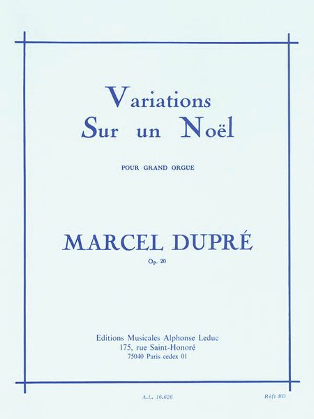Variations Sur Un Noel, Op. 20 : For Organ.