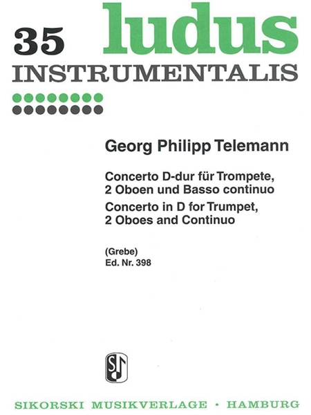 Concerto In D Major : For Trumpet, 2 Oboes and Basso Continuo.
