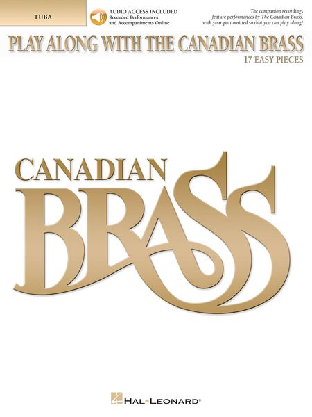 Play Along With The Canadian Brass : 17 Easy Pieces For Tuba.
