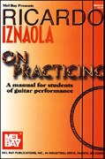 On Practising : A Manuel For Students Of Guitar Performance.