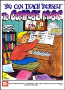 You Can Teach Yourself To Compose Music.