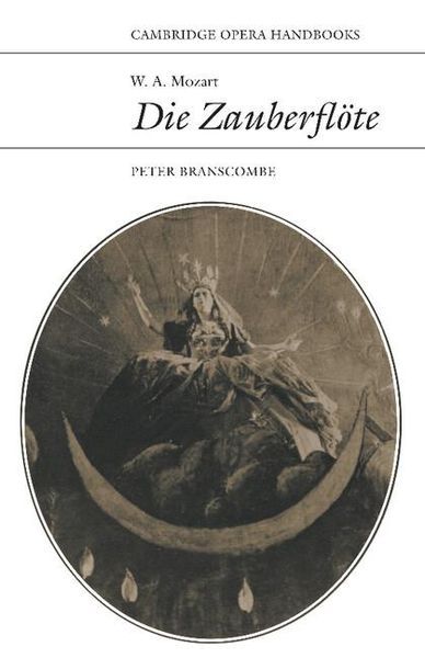 W. A. Mozart : Die Zauberfloete.