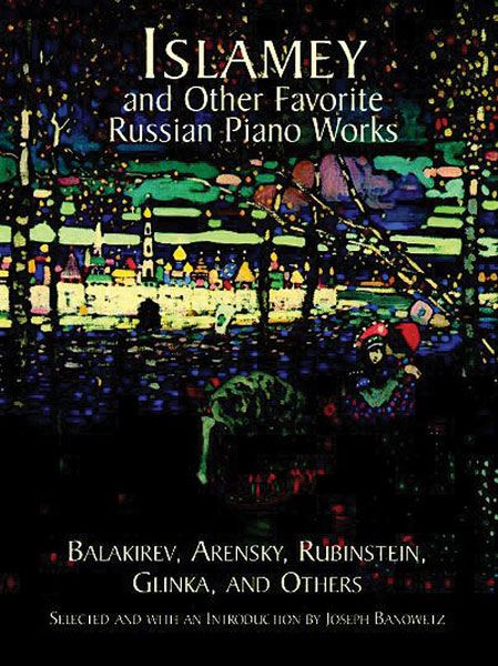 Islamey and Other Favorite Russian Piano Works.