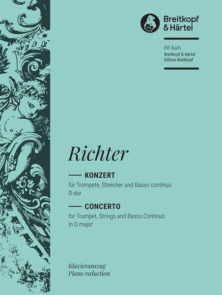 Konzert Fur Trompete, Streicher und Basso Continuo In D Dur.
