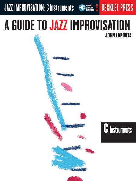 Guide To Jazz Improvisation : For C Instrument..