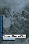 Theology, Music and Time.