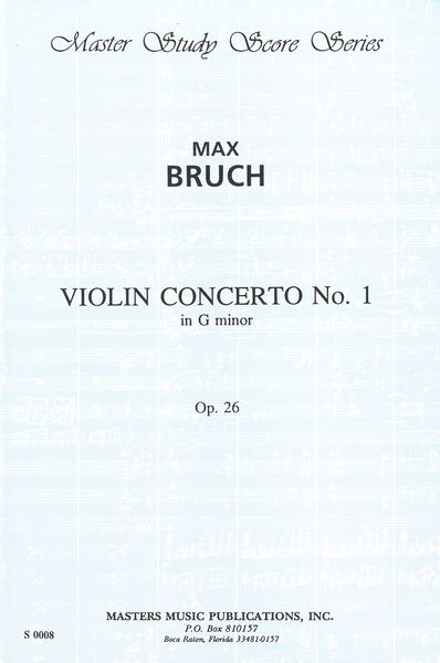 Concerto No. 1 In G Minor, Op. 26 : For Violin and Orchestra.