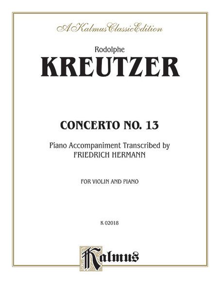 Concerto No. 13 : For Violin and Piano / Piano Transcription by Friedrich Hermann.