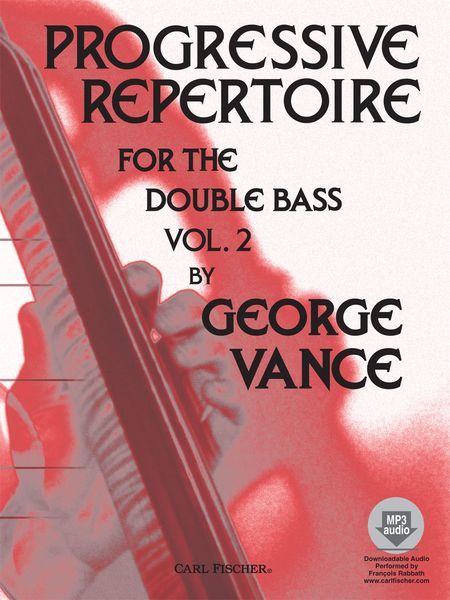Progressive Repertoire, Vol. 2 : For Double Bass / Compact Disc Performed by Francois Rabbath.
