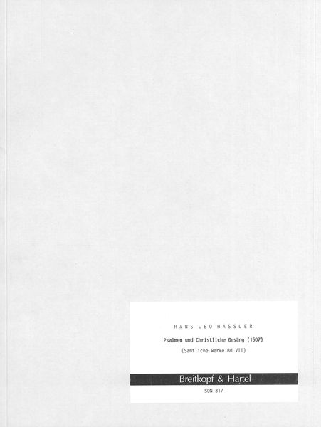 Psalmen und Christliche Gesäng (1607) / Hrsg. von C. Russell Crosby, Jr.