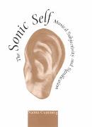 Sonic Self : Musical Subjectivity and Signification.