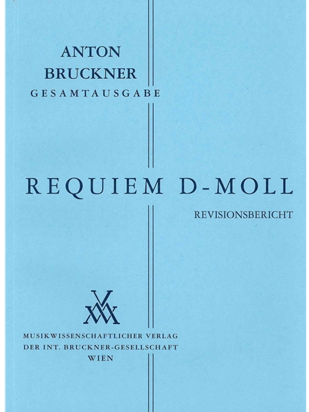 Requiem In D Minor (1849) / Critical Commentary by Rüdiger Bornhöft.