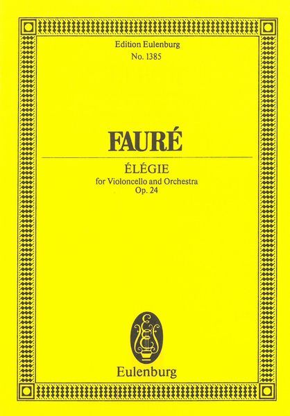 Elegie For Cello and Orchestra, Op. 24 / Orchestrated by The Composer.