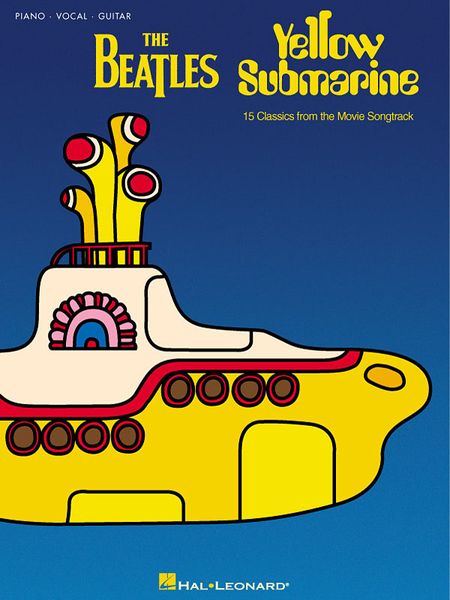Yellow Submarine : 15 Classics From The Movie Songtrack.