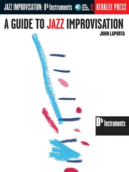 Guide To Jazz Improvisation : For B Flat Instruments.