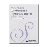 Daydream For A Sentimental Baritone : For Baritone and Piano.