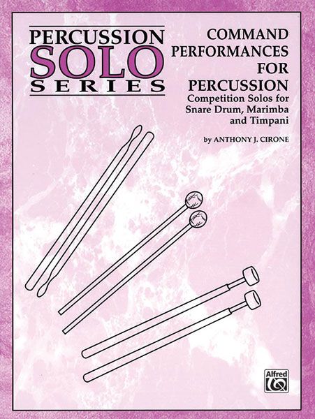 Command Performances : For Percussion.