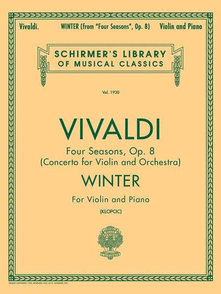 Winter, From The Four Seasons, Op. 8 : For Violin and Piano / Ed. by Klopcic.