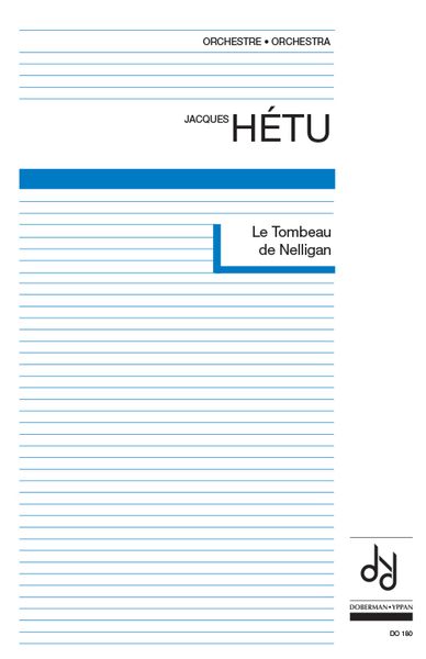 Tombeau De Nelligan, Mouvement Symphonique, Op. 52. Avance.
