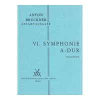 Symphony No. 6 In A Major (1881) : Critical Commentary by Robert Haas and Leopold Nowak.