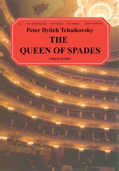 Queen of Spades, Op. 68 : (English Only) Pique Dame / transcribed by Rosa Newmarch.