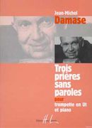 Trois Prieres Sans Paroles : For Trumpet In C and Piano.