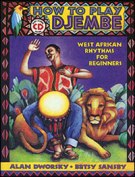 How To Play Djembe : West-African Rhythms For Beginners.