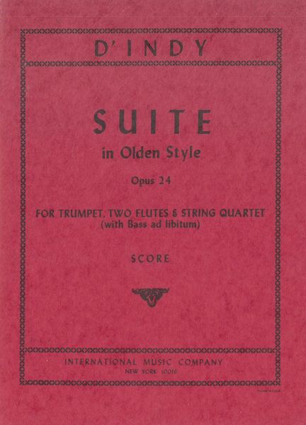 Suite In Olden Style, Op. 24 : For Trumpet, 2 Flutes and String Quartet (With Bass Ad. Lib.).