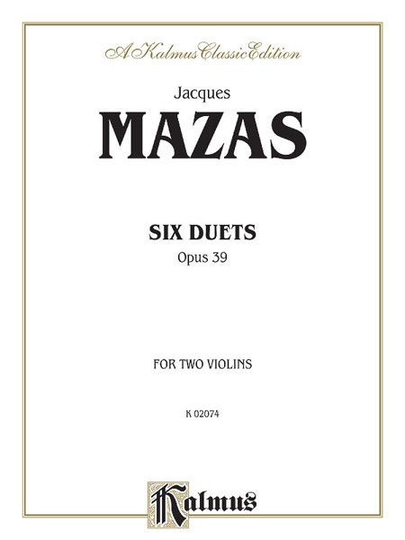 Six Duets, Op. 39 : For Two Violins.