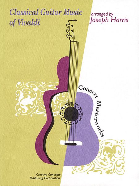 Classical Guitar Music Of Anton Vivaldi / arranged by Joseph Harris.