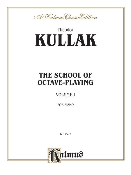 School Of Octave-Playing, Vol. 1 : For Piano.