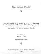 Concerto In Ré Major : For Guitar and String Orchestra - reduction For Piano and Guitar.