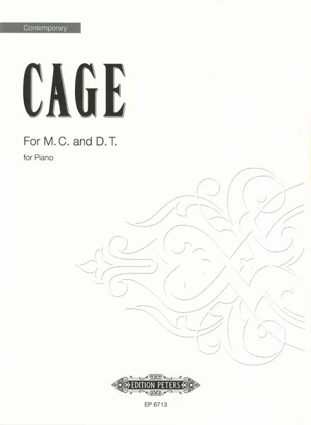 For M. C. and D. T. : For Piano.