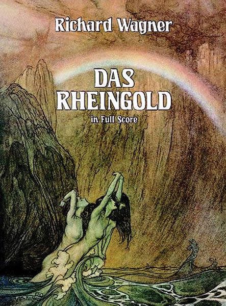 Das Rheingold.