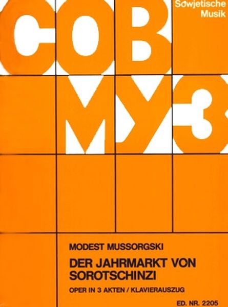 Jahrmarkt Von Sorotschinzi : Oper In 3 Akten, Klavierauszug.