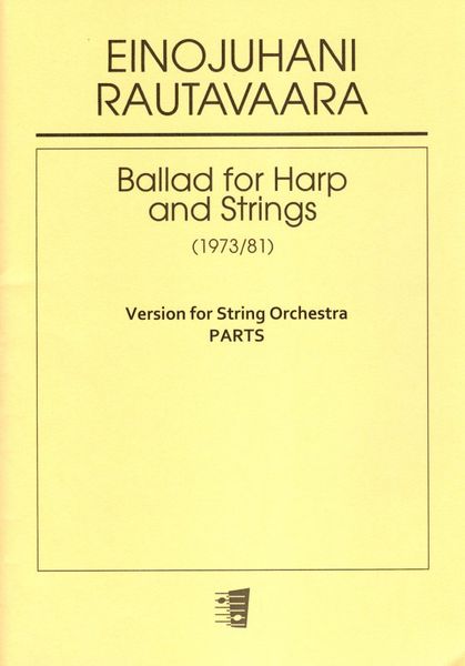 Ballad For Harp and Strings (1973/1981) : Version For String Orchestra.