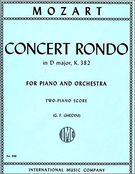 Concert Rondo In D Major, K. 382 : For Piano and Orchestra - reduction For 2 Pianos, 4 Hands.