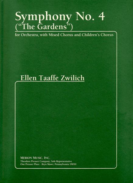 Symphony No. 4 (The Gardens) : For Orchestra, With Mixed Chorus and Children's Chorus.
