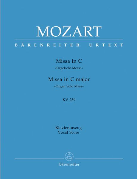 Missa In C Major : Organ Solo Mass, K. 259 - Piano reduction.