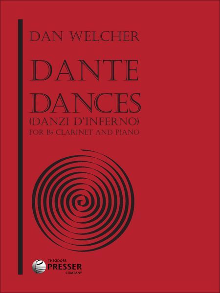 Dante Dances (Danzi d'Inferno) : For Bb Clarinet and Piano (1995).