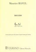 Bolero : For Two Pianos, Four Hands / arranged by The Composer.