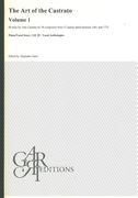 Art Of The Castrato, Vol. 1 : An Opera Aria Anthology For The Contralto Voice.