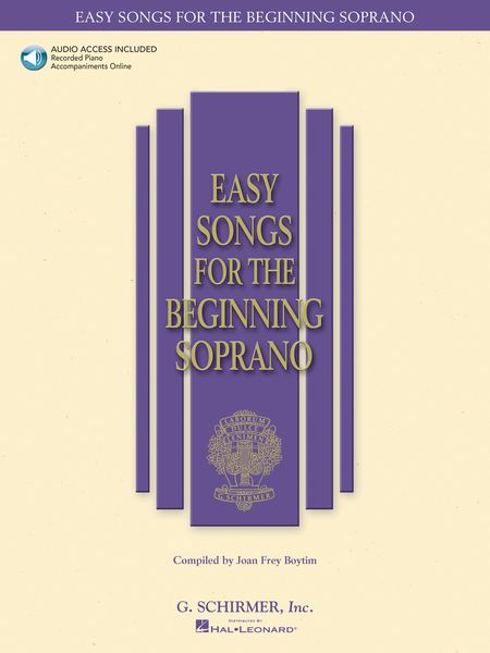 Easy Songs For The Beginning Soprano / edited by Joan Frey Boytim.