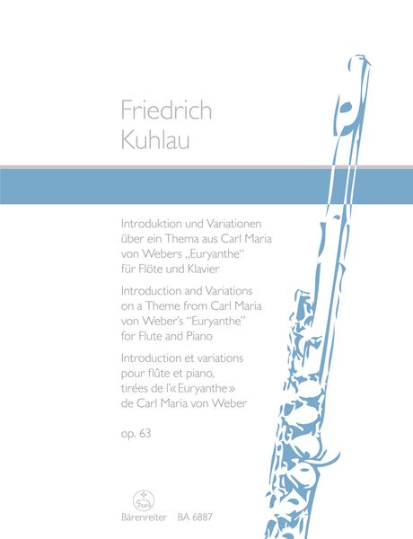 Introduction and Variation Uber Ein Thema Aus Carl Maria von Weber Euryanthe: Flute and Piano, Op.63