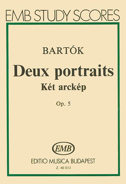 Deux Portraits, Op. 5.