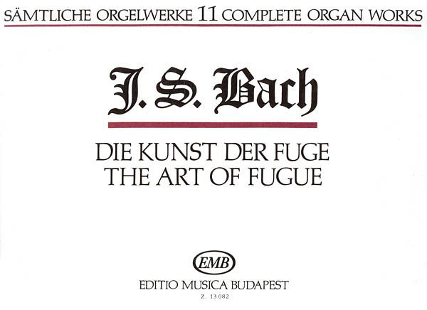Complete Organ Works, Vol. 11 : Art Of Fugue.
